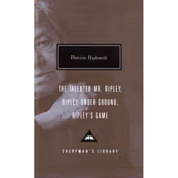 ISBN The Talented Mr. Ripley, Ripley Under Ground, Ripley’s Game, Classics, English, Hardcover, 904 pages