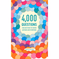 ISBN 4,000 Questions for Getting to Know Anyone and Everyone, 2nd Edition, Fiction, English, Paperback, 304 pages