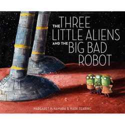 ISBN The Three Little Aliens and the Big Bad Robot
