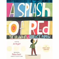 ISBN A Splash of Red: The Life and Art of Horace Pippin, English, Hardcover, 40 pages