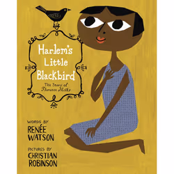 ISBN Harlem’s Little Blackbird, English, Hardcover, 40 pages