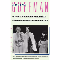 ISBN The Presentation of Self in Everyday Life, Paperback, 272 pages