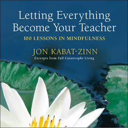 ISBN Letting Everything Become Your Teacher, Paperback, 152 pages