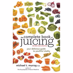 ISBN The Complete Book of Juicing, Revised and Updated, Food & drink, English, Paperback, 384 pages