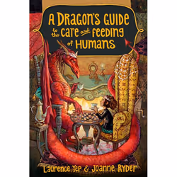 ISBN A Dragon’s Guide to the Care and Feeding of Humans, English, Paperback, 192 pages