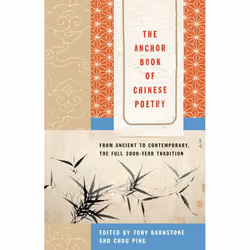 ISBN The Anchor Book of Chinese Poetry, Classics, English, Paperback, 512 pages