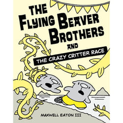 ISBN The Flying Beaver Brothers and the Crazy Critter Race