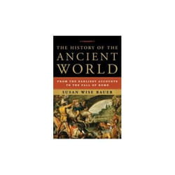 ISBN History of the Ancient World : From the Earliest Accounts to the Fall of Rome