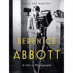 ISBN Berenice Abbott: A Life in Photography, Art & design, English, Hardcover, 656 pages