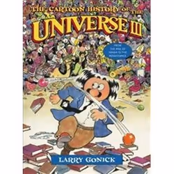 ISBN Cartoon History of the Universe III : From the Rise of Arabia to the Renaissance, General novel, English, 320 pages