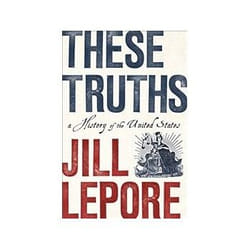 ISBN These Truths: A History of the United States book Politics English Hardcover 960 pages