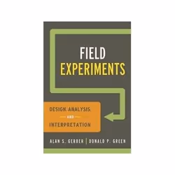 ISBN Field Experiments: Design, Analysis, and Interpretation, Society, English, 480 pages