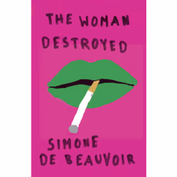 ISBN The Woman Destroyed, English, Paperback, 256 pages