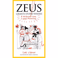 ISBN Zeus Grants Stupid Wishes, Paperback, 304 pages