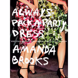 ISBN Always Pack a Party Dress, Biography, English, Paperback, 304 pages