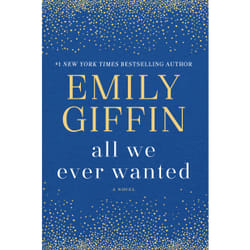 ISBN All We Ever Wanted book English Hardcover 368 pages
