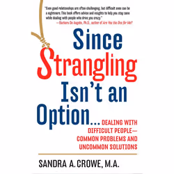 ISBN Since Strangling Isn’t an Option, Paperback, 288 pages