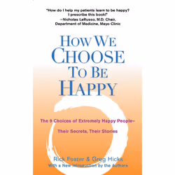 ISBN How We Choose to Be Happy, Paperback, 256 pages