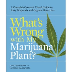 ISBN What’s Wrong with My Marijuana Plant?