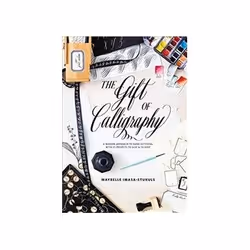 ISBN Gift Of Calligraphy: A Modern Approach to Hand Lettering with 25 Projects to Give & to Keep, English, Hardcover, 224 pag ...