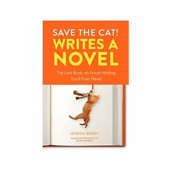 ISBN Save the Cat! Writes a Novel: The Last Book On Novel Writing That You'll Ever Need, Humor, English, 256 pages