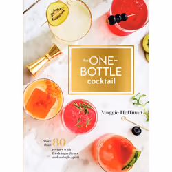 ISBN The One-Bottle Cocktail, Food & drink, English, Hardcover, 192 pages