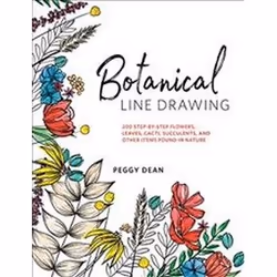 ISBN Botanical Line Drawing: 200 Step-by-Step Flowers, Leaves, Cacti, Succulents, and Other Items Found I, Art & design, Engl ...
