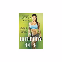 ISBN Hot Body Diet: The Plan To Radically Transform Your Body in 28 Days, English, Paperback, 272 pages