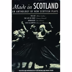 ISBN Made In Scotland (Anthology of New Scottish Plays The Cut; The Life of Stuff; Bondagers; Julie Allardyce), Theatre, Engl ...