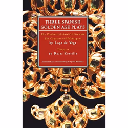 ISBN Three Spanish Golden Age Plays (The Duchess of Amalfi's Steward; The Capulets and Montagues; Cleopatra), English, Paperb ...