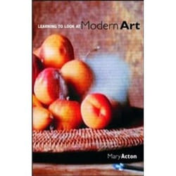 ISBN Learning To Look At Modern Art book Art & design English Paperback 384 pages