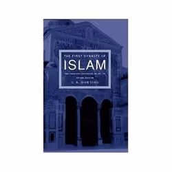 ISBN FIRST DYNASTY OF ISLAM, Politics, English, 176 pages