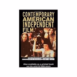 ISBN Contemporary American Independent Film: From the Margins to the Mainstream, TV & radio, English, 304 pages