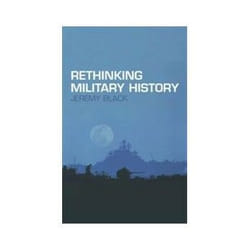 ISBN Rethinking Military History book Politics English 272 pages