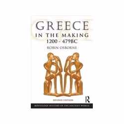 ISBN Greece In The Making 1200-479 BC, History, English, 400 pages