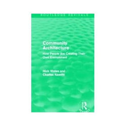 ISBN Community Architecture: How People Are Creating Their Own Environment book English 228 pages