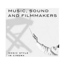ISBN Music, Sound and Filmmakers : Sonic Style in Cinema book Film English Paperback 232 pages