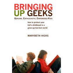 ISBN Bringing Up Geeks, Paperback, 336 pages