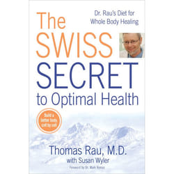 ISBN The Swiss Secret to Optimal Health
