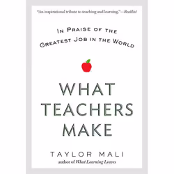 ISBN What Teachers Make, Paperback, 224 pages