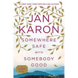 ISBN Somewhere Safe with Somebody Good, Fiction, English, Paperback, 576 pages