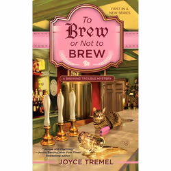 ISBN To Brew or Not to Brew, Fiction, English, Mass Market Paperback, 304 pages