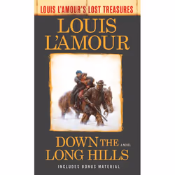 ISBN Down the Long Hills, Fiction, English, Mass Market Paperback, 192 pages