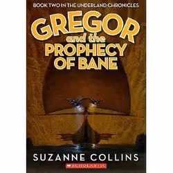 ISBN Gregor and the Prophecy of Bane, English, Paperback, 312 pages
