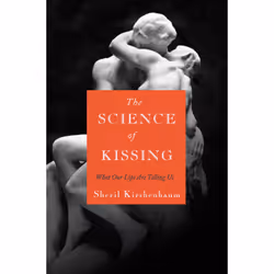 ISBN The Science of Kissing, Science & nature, English, Hardcover, 272 pages