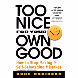 ISBN Too Nice for Your Own Good, Educational, English, Paperback, 288 pages