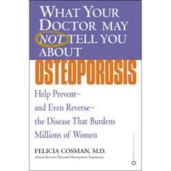 ISBN What Your Doctor May Not Tell You About(TM): Osteoporosis book Health, mind & body English Paperback 304 pages