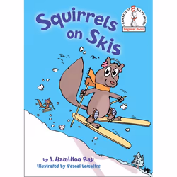 ISBN Squirrels on Skis, English, Hardcover, 64 pages