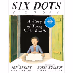 ISBN Six Dots: A Story of Young Louis Braille, English, Hardcover, 40 pages