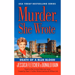 ISBN Murder, She Wrote: Death of a Blue Blood, Fiction, English, Mass Market Paperback, 304 pages